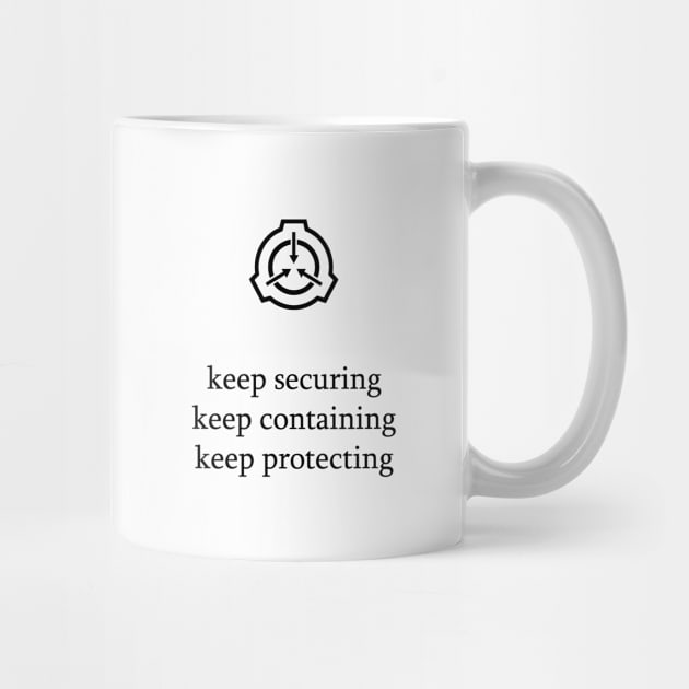 Keep securing, keep containing, keep protecting - mug design by Toad King Studios